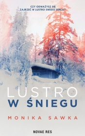 Lustro w śniegu - Monika Sawka