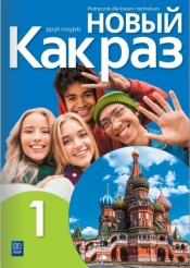 Nowyj Kak raz 1. Język rosyjski. Podręcznik do liceum i Technikum