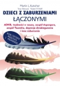 Dzieci z zaburzeniami łączonymi - Tony Attwood, Robert R. Wolff, Martin L. Kutscher