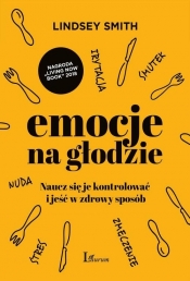 Emocje na głodzie.