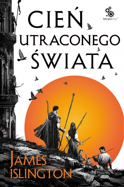 Cień utraconego świata. Trylogia Licaniusa: Księga pierwsza