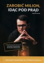 Zarobić milion, idąc pod prąd (Uszkodzona okładka) - Bączek Jakub