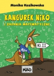 Kangurek NIKO i zadania matematyczne dla klasy 3 - Kozikowska Monika
