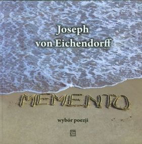 Memento Wybór poezji - Eichendorff Joseph<br />