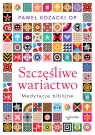 Szczęśliwe wariactwo