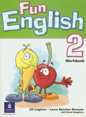 Fun English 2. Workbook - Leighton Jill, Sanchez Donovan Laura