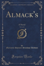 Almack's, Vol. 1 of 3