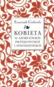 Kobieta w aforyzmach przysłowiach i powiedzeniach