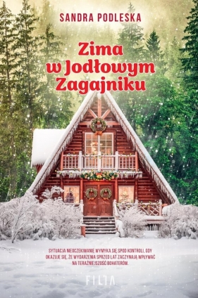 Zima w Jodłowym Zagajniku - Podleska Sandra