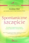 Spontaniczne szczęście Weil Andrew