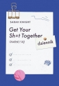 Get Your Sh*t Together - Sarah Knight