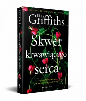 Skwer Krwawiącego Serca - Elly Griffiths