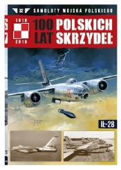 100 lat polskich skrzydeł. Tom 32: IŁ-28