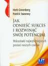 Jak odnieść sukces i rozwinąć swój potencjał