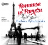 Romanse w Paryżu
	 (Audiobook) Rybałtowska Barbara