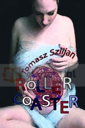 Rollercoaster - Szlijan Tomasz 