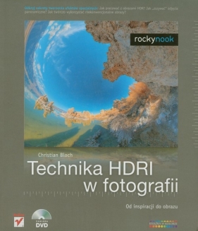 Technika HDRI w fotografii - Bloch Christian