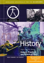 History: Causes, Practices and Effects of Wars. PB