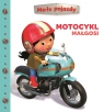 Motocykl Małgosi. Małe pojazdy Nathalie Bélineau