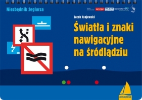 Światła i znaki nawigacyjne na śródlądziu - Czajewski Jacek