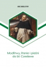  Modlitwy, litanie i pieśni do bł. Czesława