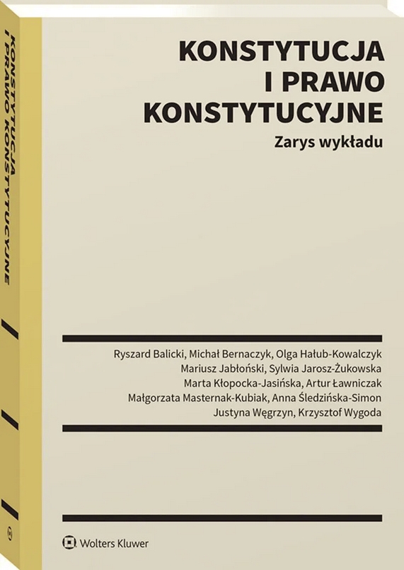 Konstytucja i prawo konstytucyjne. Zarys wykładu