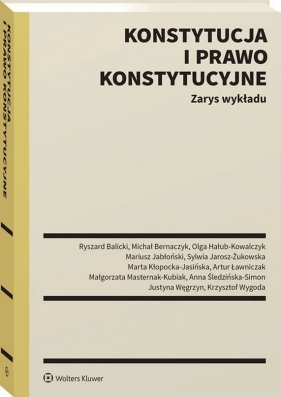 Konstytucja i prawo konstytucyjne. Zarys wykładu - Opracowanie zbiorowe