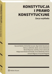 Konstytucja i prawo konstytucyjne. Zarys wykładu - Opracowanie zbiorowe