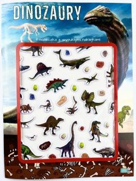 Książeczka z wypukłymi naklejkami. Dinozaury - Opracowanie zbiorowe