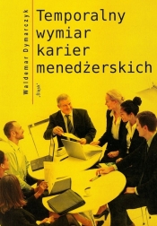 Temporalny wymiar karier menedżerskich