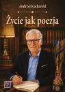Życie jak poezja Andrzej Kucharski