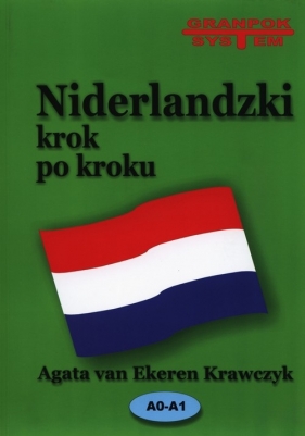 Niderlandzki krok po kroku z płytą CD - Ekeren Krawczyk Agata<br />