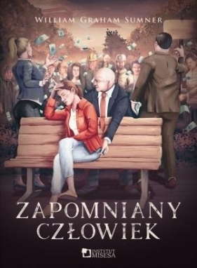 Zapomniany człowiek - William Graham Sumner