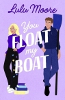 You float my boat wer. angielska Lulu Moore
