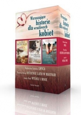 Pakiet. Wzruszające historie dla wrażliwych kobiet - Katherine Scholes, Jamie Ford, Theresa Revay