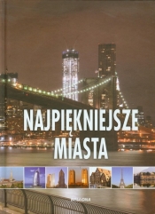 Najpiękniejsze miasta