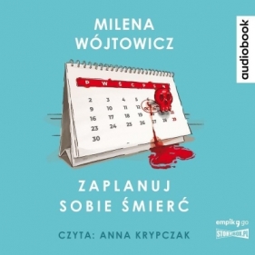 Zaplanuj sobie śmierć - Milena Wójtowicz