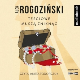 Teściowe muszą zniknąć audiobook - Alek Rogoziński