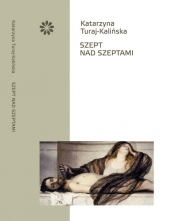 Szept nad szeptami - Katarzyna Turaj-Kalińska