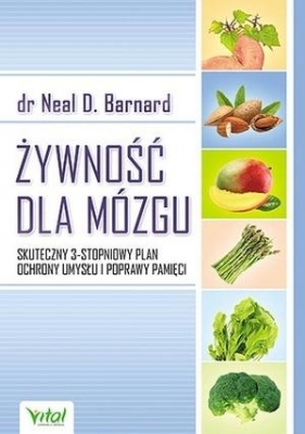 Żywność dla mózgu - Neal D. Barnard