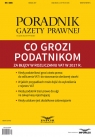 Co grozi podatnikom za błędy w rozliczeniu VAT w 2017 r. Poradnik Gazety