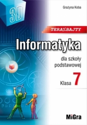 Informatyka SP 7 Teraz bajty (3D) w.2023 - Grażyna Koba