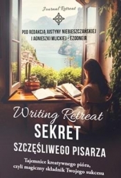 Sekret szczęśliwego pisarza - Justyna Niebieszczańska