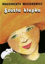 Szósta klepka (Uszkodzona okładka) - Małgorzata Musierowicz