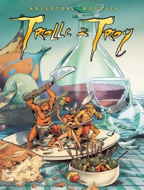 Trolle z Troy Tom 4 vol. 13-16 - Jean-Louis Mourier, Christophe Arleston