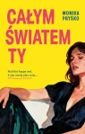 Całym światem ty Monika Pryśko