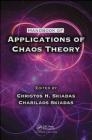 Handbook of Applications of Chaos Theory Charilaos Skiadas, Christos Skiadas