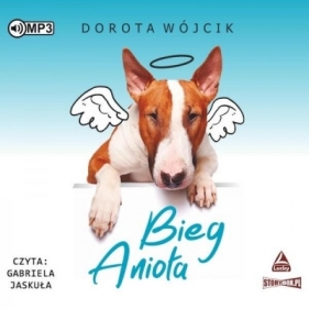 Bieg Anioła audiobook - Wójcik Dorota