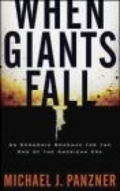 When Giants Fall - Michael J. Panzner