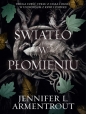 Z ciała i ognia. Tom 2. Światło w płomieniu - Jennifer L. Armentrout